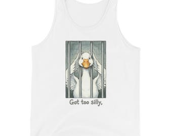 Camiseta sin mangas para hombre "Got Too Silly"