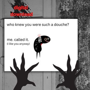 such a douche Freund Grußkarte | lustige & sarkastische Karte | nur weil | Freund Karte | Ausdruckbar | downloadbare Karte | digitaler Download