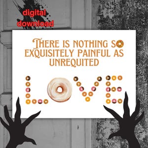 wenskaart onbeantwoorde liefde donut | grappige en sarcastische liefdeskaart | donutwenskaart | afdrukbaar | downloadbare kaart | digitale download