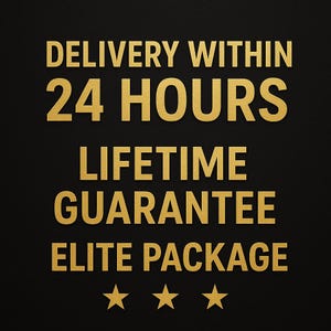 May include: Gold text on a black background reads "DELIVERY WITHIN 24 HOURS, LIFETIME GUARANTEE, ELITE PACKAGE" with three gold stars at the bottom. The text is in a bold, sans-serif font.