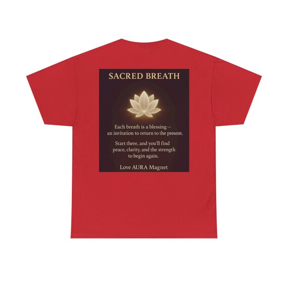 Sacred Breath - Unisex Heavy Cotton Tee - inspirational Graphic Shirt for Men & Women