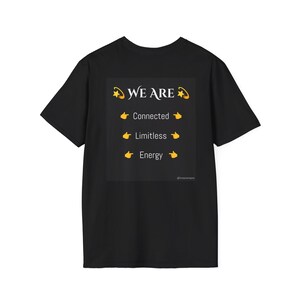ユニセックス ソフトスタイル T シャツのコピー - 100% 米国産コットン、アファメーション、快適、耐久性 - 倫理的、環境に優しい、クラシックフィット クルーネック - We Are