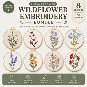 May include: A digital download of a wildflower embroidery bundle. The image shows eight floral designs in embroidery hoops, with text that reads "Wildflower Embroidery Bundle" and "8 Beautiful Floral Designs for Hand Embroidery."