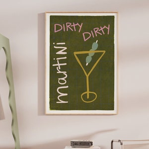 APERO #11 // dirty dirty martini, LIMITED EDITION 12x16, 18x24, aesthetic poster, bar cart art, colorful poster, funny poster, green, 90s