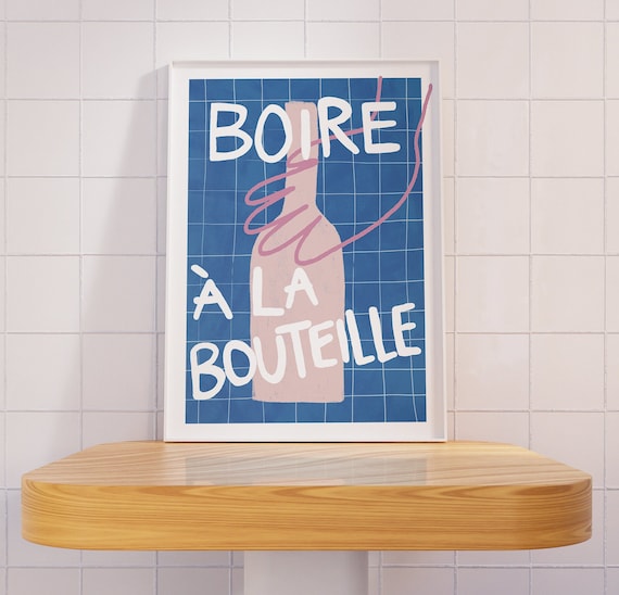 APERO #09 // Boire à la bouteille, LIMITED EDITION 12x16, 18x24, aesthetic poster, bar cart art, colorful poster, funny poster, blue, 90s