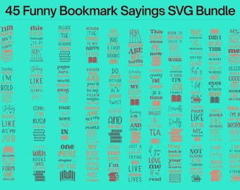 45 Funny Bookmark Sayings, SVG Bundle, Sarcastic, Printable, Instant Download, Digital Print, PNG Bundle, Comercial USE