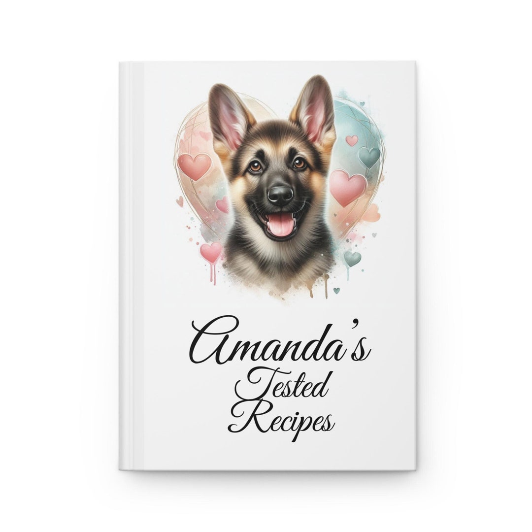 Gsd Journal German Shepherd Dog Completely Customizable Hardcover Journal Matte ...