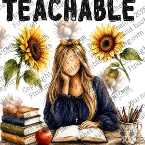 May include: A digital illustration featuring the text BECOME TEACHABLE above a person with long brown hair wearing a dark blue top, sitting at a wooden desk with a stack of books, an open book, a red apple, and a mug filled with coloured pencils.