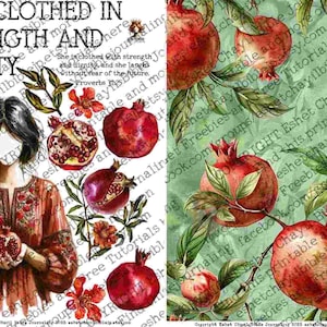 May include: Digital art featuring a woman holding a pomegranate, with text "I AM CLOTHED IN STRENGTH AND DIGNITY." The image includes watercolor illustrations of pomegranates and floral elements, with a green background.