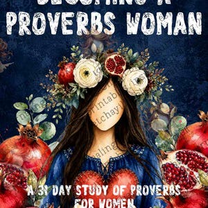 Diventare una donna secondo i Proverbi: Guida allo studio biblico / PDF stampabile di 40 pagine / Studio dei Proverbi per donne cristiane