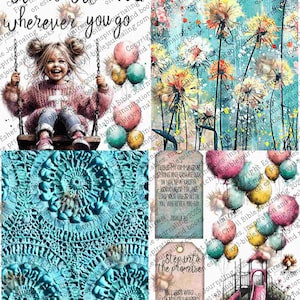 May include: A collage of inspirational art prints. One features a girl on a swing with the text "GOD will be with YOU wherever you go." Another shows dandelions. Other prints include a crochet pattern, a tag with scripture, and a playground.