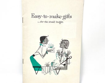 Vintage Midcentury Booklet, Easy to Make Gifts for the Small Budget