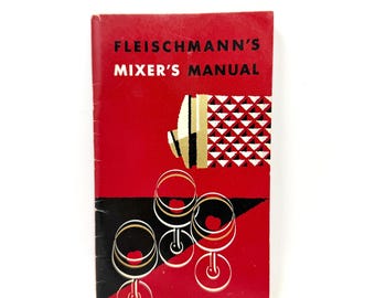 Vintage Mixed Drink Recipe Booklet, Cocktail Pamphlet, Fleischmann's Mixer's Manual