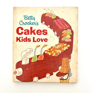 Vintage Betty Crocker’s Cakes Kids Love Cook Book, Illustrated Cookbook