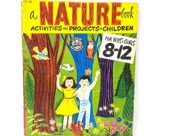 Vintage Nature Book, Activity Project Book for Children, 1954