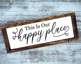 Wood Sign - Wall Sign - Farmhouse - 19.5 x 7.5 - This is Our Happy Place - Frame