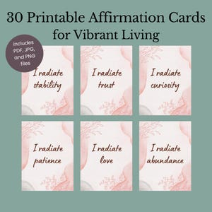 May include: Set of 30 printable affirmation cards for vibrant living. Each card features a watercolor design with phrases like "I radiate stability," "I radiate trust," and "I radiate curiosity." Includes PDF, JPG, and PNG files.