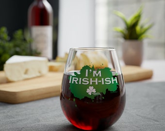 Stemless Wine Glass, 11.75oz  -  I'm Irish-ish