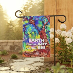 Colorful Garden Banner: Durable Poly Poplin Art Flag (12x18)