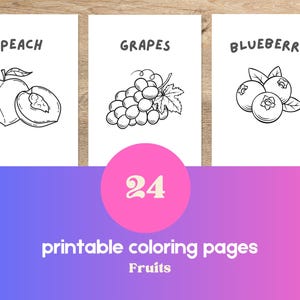 Printable Fruits Coloring Pages for Kids | 24  Fruits Sheets for Toddlers & Preschoolers | Homeschool Learning A4 8.5x11 JPG,PDF