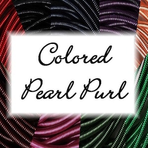 Colored Pearl Purl - Benton & Johnson Goldwork - 18" length - Colored No. 2