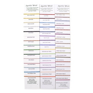 May include: A color chart of Sparkle! 'Braid very fine bright metallic embroidery floss. The chart shows 46 different colors of thread, each with its corresponding color name and code. The thread is made in Japan and is hand washable.