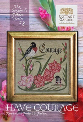 Cottage Garden Samplings-Songbird's Garden 8-Have Courage