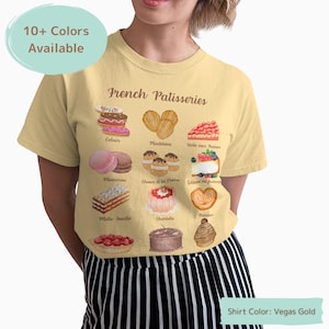 French Patisseries T-Shirt: Cake Lover Gift, Baking Enthusiast Tee