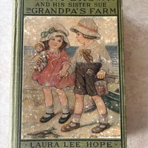 Bunny Brown and His Sister Sue on Grandpa&#39;s Farm (Hardcover) Vintage Book