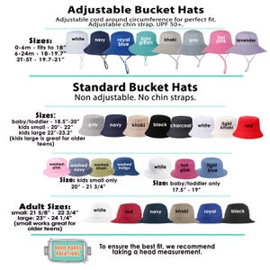 May include: Collection of bucket hats in various colors, including white, navy, and khaki. The image displays adjustable and standard bucket hats in baby, kids, and adult sizes, with size ranges in inches.