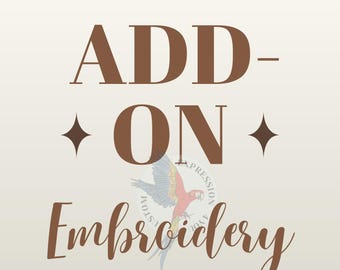 Embroidery Add-On Text & Design