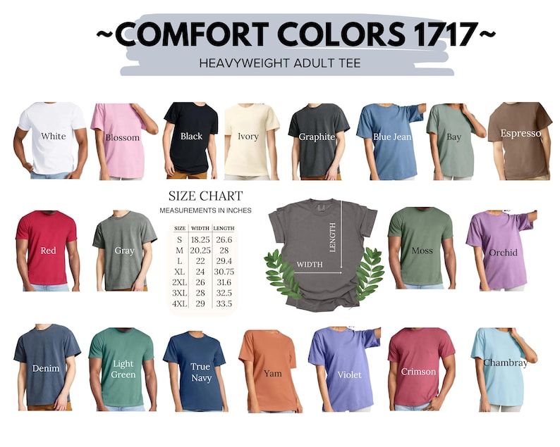 May include: Image of Comfort Colors 1717 heavyweight adult tees in multiple colours, such as white, black, and blue jean. A size chart in inches is included, detailing width and length measurements for sizes S through 4XL. Measurements are also provided.