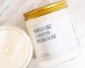 Pharmacist Gift Funny Candle Smells Like A Badass Pharmacist Custom Candle Gift For Pharmacy Graduates Funny Pharmacist Graduation K178