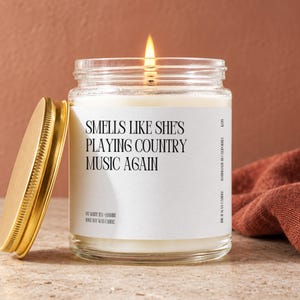 Country Music Candle Gift, Smells Like She's Playing Country Music Again, Country Fan Birthday Card, Gift for Cowgirl and for Her Him K279