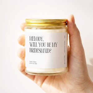 Bridesmaid Candle Custom Name Personalized Elegant Will You Be My Bridesmaid Proposal Gift Minimalist Chic Bridal Party Candle K1069