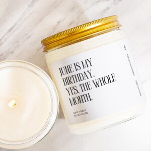June Birthday Gift Box June Is My Birthday Yes The Whole Month Candle Custom Present June Baby Born Month Celebrate Minimalist K5189