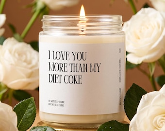 Diet Coke Candle Gift, I Love You More Than My Diet Coke, Valentines Card, Funny Soda Lover Present for Her Girlfriend, Diet Coke Gift K573