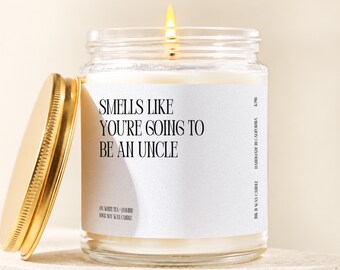 Pregnancy Announcement Candle Gift for Uncle, Smells Like You're Going To Be An Uncle, Elegant Minimalist Soy Candle, Reveal Keepsake K346