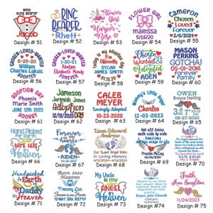 May include: A collection of embroidered designs with names, dates, and phrases, including "Ring Bearer," "Adoption Day," and "Forever in our hearts." Each design is unique, featuring various fonts and decorative elements.