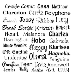 May include: A collection of various font styles in black, including "Cookie", "Cena", "Claredon", "Curlz", "French", "Jessy", "Ribbon", "Brush Script", "Heart", "Hobo", "Happy", "Old English", "Underdog", "Olivia", "Pacifica", "Teen Dots", and more.