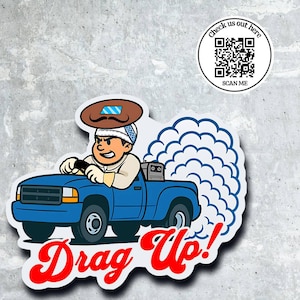 Drag Up Cartoon Welding/Pipeline Sticker/Decal