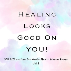 100 Afirmações de Saúde Mental | Autocuidado, Alívio da Ansiedade, Bem-Estar Emocional | Cartões para Imprimir e Sugestões para Diário (Digital) Vol. 2