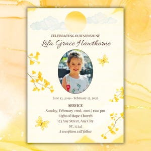 May include: A memorial card with a photo of a young girl, Lila Grace Hawthorne, and the text "Celebrating Our Sunshine." The card has a yellow and white color scheme with floral and butterfly accents. Service details are included.