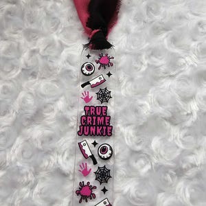 Deluxe True Crime Junkie Acrylic Bookmark, Book Lover Gift, Aesthetic Bookmark, Aesthetic Gift, Page Marker, True Crime Lover, Book Junkie