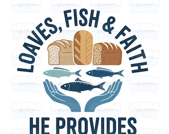 Loaves and Fish PNG, Jesus Feeds 5000 Graphic (Digital Download)