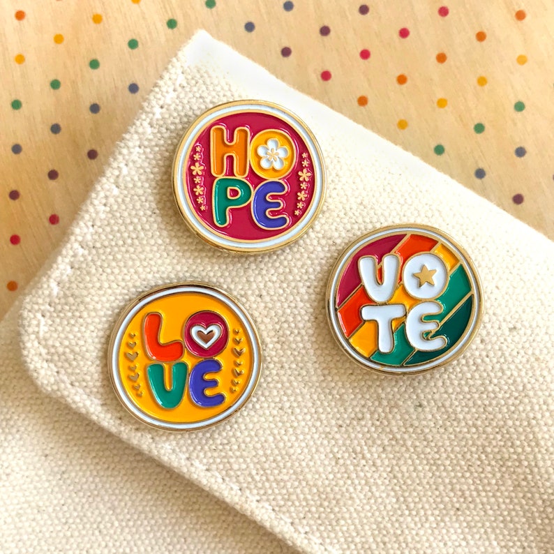 Vote Love Hope Set of 3 Enamel Pins Lapel Pins for Unity Equality Inclusiveness Activism Optimism EP3043, EP3046, EP3047 image 1