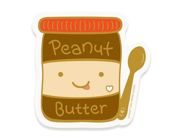 Peanut Butter Sticker - Vinyl Sticker - Waterproof - Dishwasher-Safe - Laptop Sticker - Decal - Kawaii Peanut Butter Lover - OCSTICK4015