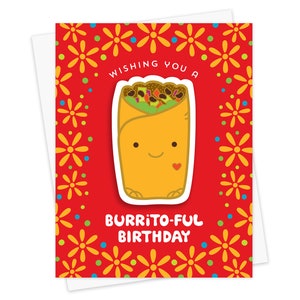 Burrito-ful Birthday Sticker Card - Burrito Birthday Card - Includes Vinyl Burrito Sticker - Burrito Decal - Burrito Lover - Foodie - OC2731