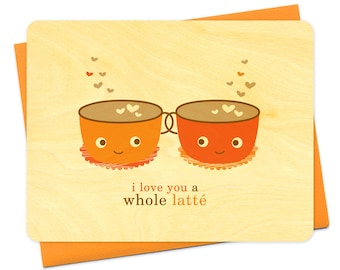 Latté Love Card - Real Wood Card - Anniversary Card - Valentine's Day Card Valentine - I Love You a Whole Latté - Coffee Lover - WC833