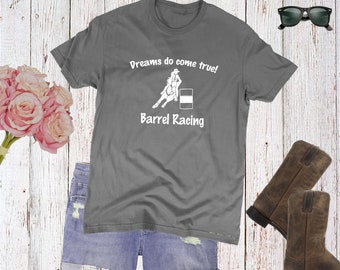 Barrel Racing Rodeo Horse Cowgirl Dreams Do Come True - Personalized Custom T-Shirt with Horse's Name